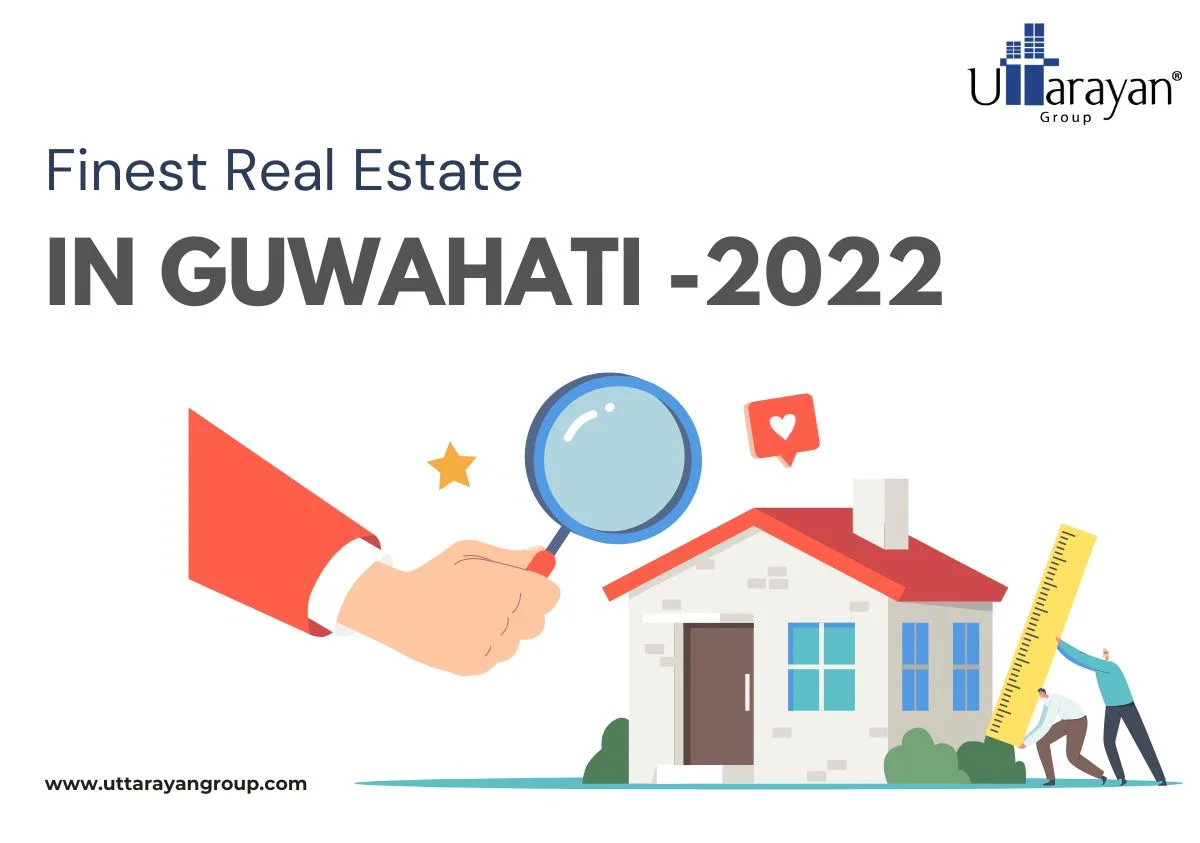 Finest real estate in Guwahati - 2022